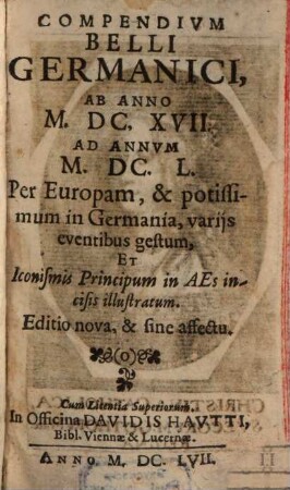 Compendium Belli germanici : ab anno 1617 ad annum 1650 gesti