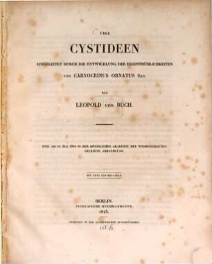 Über Cystideen eingeleitet durch die Entwicklung der Eigenthümlichkeiten von Caryocrinus Ornatus Say
