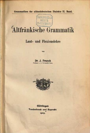 Altfränkische Grammatik : Laut- und Flexionslehre