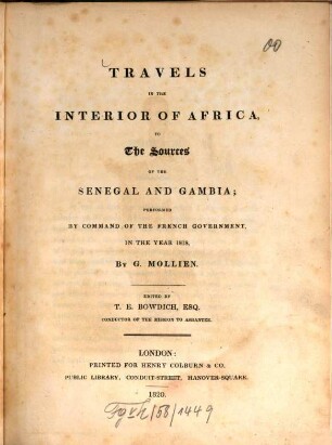 Travels in the interior of Africa, to the sources of the Senegal and Gambia : performed by command of the French Government, in the year 1818, by G. Mollien