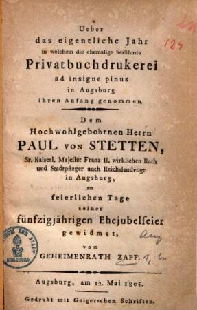 Vorläufige Nachricht von der ehemaligen berühmten Privatbuchdruckerey Ad insigne pinus in Augsburg : An Herrn Konrektor D. Johann Gottlob Lunze in Leipzig