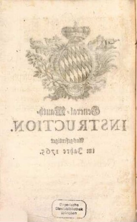 General-Mauth-Instruction : Ausgefertiget im Jahre 1765.