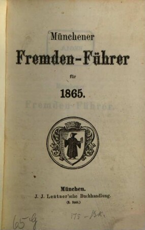 Münchener Fremden-Führer für .... 1865