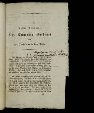 Erster Abschnitt. Von Naturalien überhaupt und ihrer Eintheilung in drey Reiche.