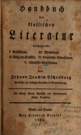 Handbuch der klassischen Literatur : enthaltend: I. Archäologie, II. Notiz der Klassiker ...