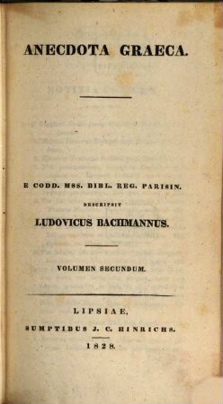 Anecdota Graeca : e codd. mss. Bibl. Reg. Parisin., 2
