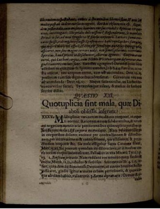 Quaestio XXI. Quotuplicia sint mala, quae Diaboli obsessis inferunt?