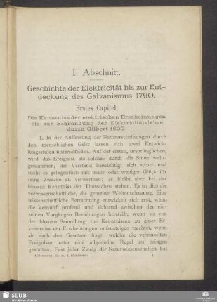 I. Abschnitt. Geschichte der Elektricität bis zur Entdeckung des Galvanismus 1790