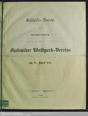 1871: Geschäftsbericht an die Generalversammlung des Blasewitzer Waldparkvereins