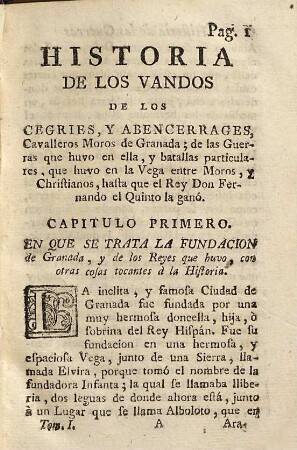 Historia de los vandos de los Zegries y Abbencerrages cavalleros moros de Granada, y las civiles guerras .... 1