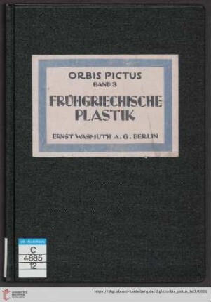 Band 3: Orbis pictus: Weltkunst-Bücherei: Frühgriechische Plastik