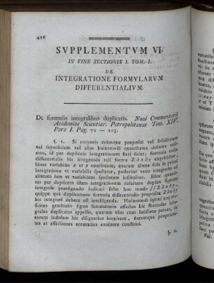 Supplementum VI. in fine Sections. I. Tom. I. De integratione Formularum differentialum.