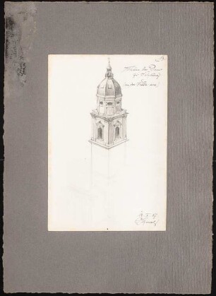 Reiseskizzen aus Bayern, Österreich und Italien: Salzburg: Turm des Doms (Perspektivische Ansicht)