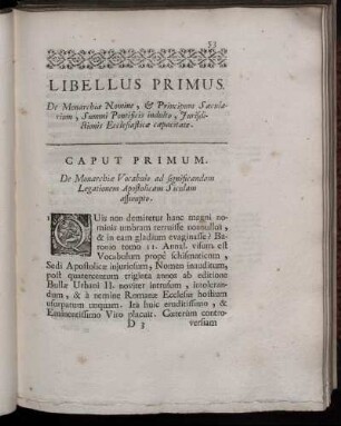 Libellus Primus. De Monarchiæ Nomine, [etc] Principum Sæcularium, Summi Pontificis indulto, Jurisdictionis Ecclesiasticæ capacitate.
