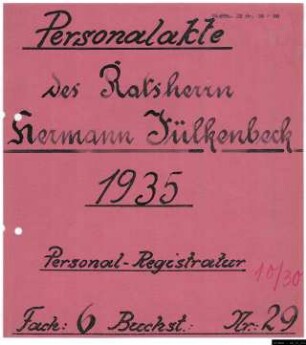 Ratsherren - Personalakten: Hermann Jülkenbeck, Werkführer.