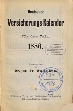 Deutscher Versicherungs-Kalender. 1886