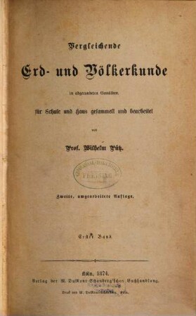 Vergleichende Erd- und Völkerkunde in abgerundeten Gemälden : für Schule und Haus gesammelt und bearbeitet, 1