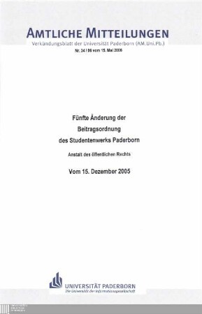 Fünfte Änderung der Beitragsordnung des Studentenwerks Paderborn, Anstalt des Öffentlichen Rechts : vom 15. Dezember 2005