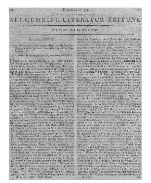 Philosophisches Journal einer Gesellschaft teutscher Gelehrten. Bd. 1-4. (Fortsetzung der im vorigen Stück abgebrochenen Rezension)