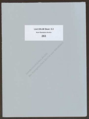 "Was ich wußte" von Elfriede Gerstein zum 5.9.1975 (Kopie) plus Begleitschreiben von E.G.: Erinnerung an Kurt Gerstein