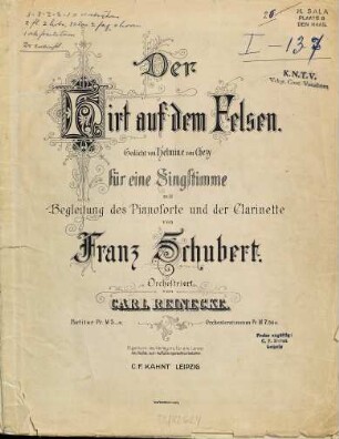 Der Hirt auf dem Felsen : für e. Singst. mit Begl. d. Pianoforte u. d. Clarinette