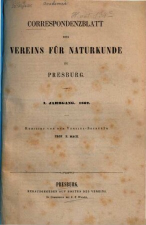 Correspondenzblatt des Vereins für Naturkunde zu Presburg, 1862 = Jg. 1