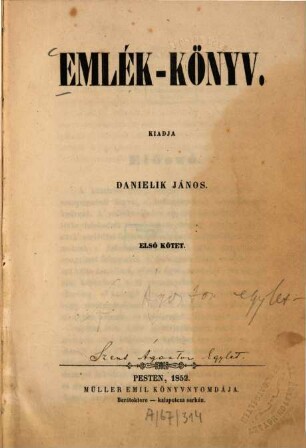 Emlék-könyv : Kiadja Danielik János, 1