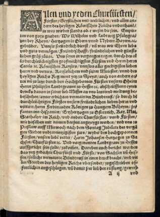 Allen und yeden Chrufürsten ... Empieten von von gots gnaden/ Wir Wilhelm und Ludtwig Pfaltzgraven bey Rheyn ...