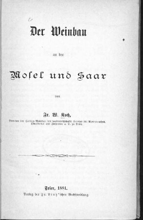 Der Weinbau an der Mosel und Saar