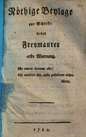 Nöthige Beylage zur Schrift: Ueber Freymaurer erste Warnung