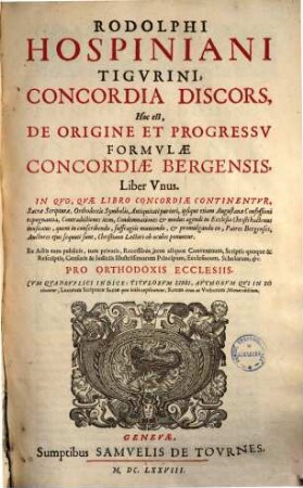 Concordia discors: de origine et progressu formulae concordiae Bergensis : liber unus