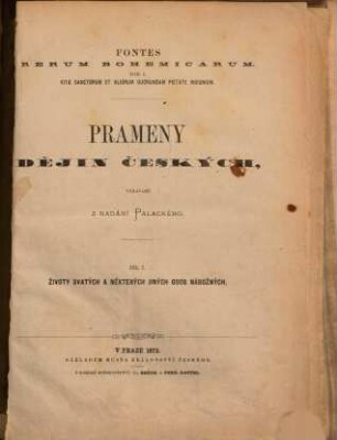 Prameny dějin českých. 1, Životy svatých a některých jiných osob nábožných