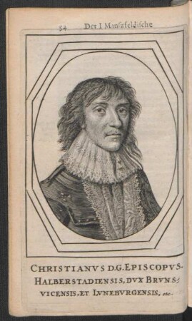 Christianus D. G. Episcopus Halberstadiensis, Dux Brunsvicensis, Et Luneburgensis, etc.