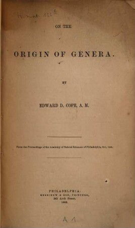 On the Origin of Genera : From the Proceedings of the Academy of Natural Sciences of Philadelphia, Oct., 1868