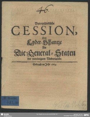 Unterpfändliche Cession, Der Eyder-Schantze An Die General-Staten der vereinigten Niederlande