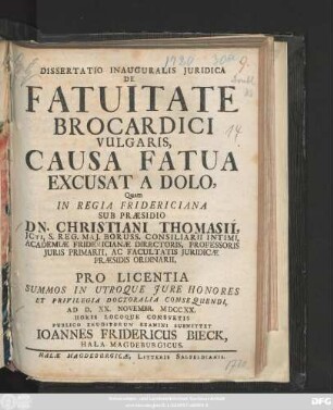 Dissertatio Inauguralis Juridica De Fatuitate Brocardici Vulgaris, Causa Fatua Excusat A Dolo