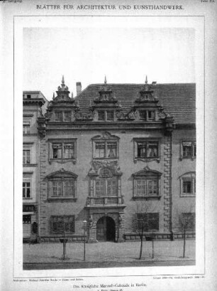 Tafel 114: Das Königliche Marstall-Gebäude in Berlin. 3. Breite-Strasse 37