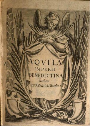 Gabrielis Bucelini Aquila imperii Benedictina ...