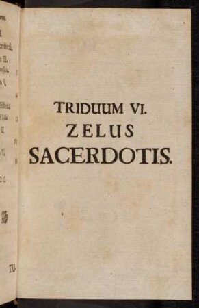 577-682, Triduum VI. Zelus Sacerdotis