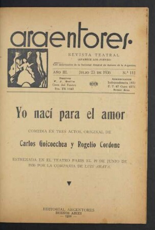 1936011100: Yo nací para el amor : comedia en tres actos