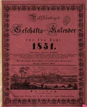 Vollständiger Geschäftskalender : auf das Jahr .... 1851 = Jg. 12