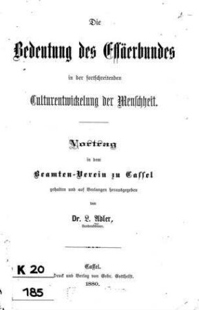 Die Bedeutung des Essäerbundes in der fortschreitenden Culturentwickelung : Vortrag ... / L. Adler