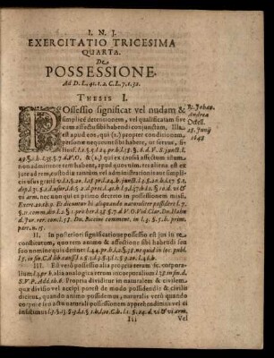 Exercitatio Tricesima Quarta. De Possessione. Thesis I. - XVI.