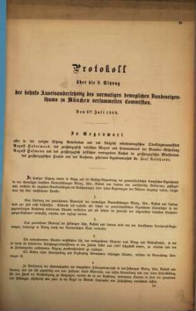 Protokoll über die ... Sitzung der behufs Auseinandersetzung des Vormaligen Beweglichen Bundeseigenthums zu München versammelten Commission, 9. 1869, 6. Juli