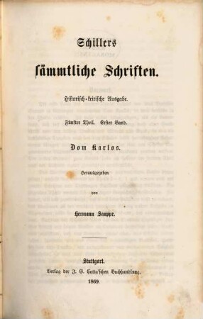 Schillers sämmtliche Schriften : historisch-kritische Ausgabe, 5,1. Dom Karlos