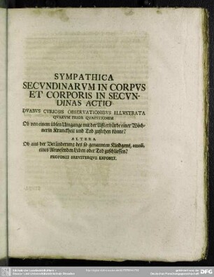 Sympathica Secundinarum In Corpus Et Corporis In Secundinas Actio Duabus Curiosis Observationibus Illustrata Quarum Prior Quaestionem ...