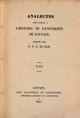 Analectes pour servir à l'histoire de l'Université de Louvain, 10