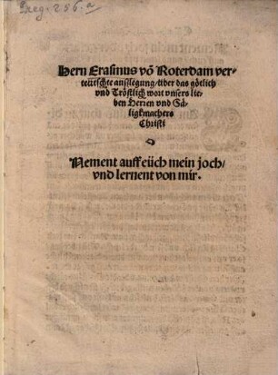 Auslegung der Wort Christi: Nehmet auf euch mein Joch und lernet von mir