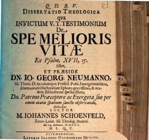 Diss. theol. qua invictum V. T. testimonium de spe melioris vitae ex Ps. XVII, 15. sistet