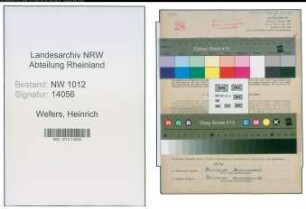 Entnazifizierung Heinrich Wefers , geb. 12.07.1901 (Betriebsingenieur)
